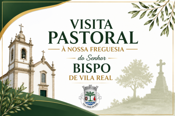 Visita Pastoral de Sua Excel&ecirc;ncia Reverend&iacute;ssima o Senhor Bispo de Vila Real