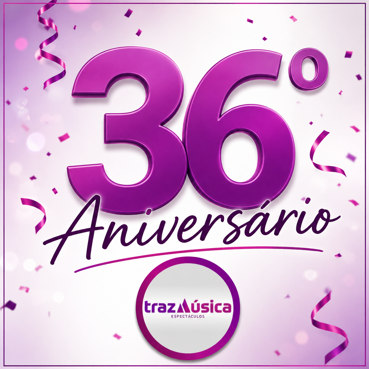 36&ordm; Anivers&aacute;rio da Trazm&uacute;sica Espet&aacute;culos.